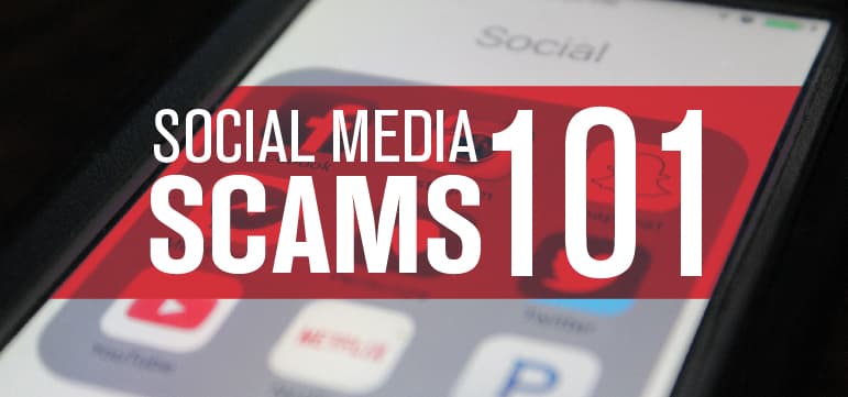 Social Media Scams 101: What You Need to Know