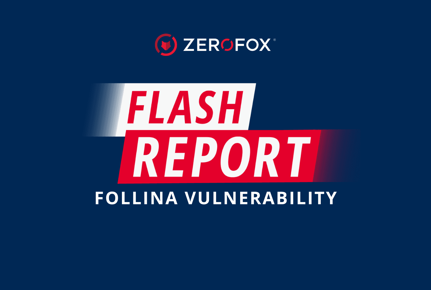 Flash Report: Follina Vulnerability