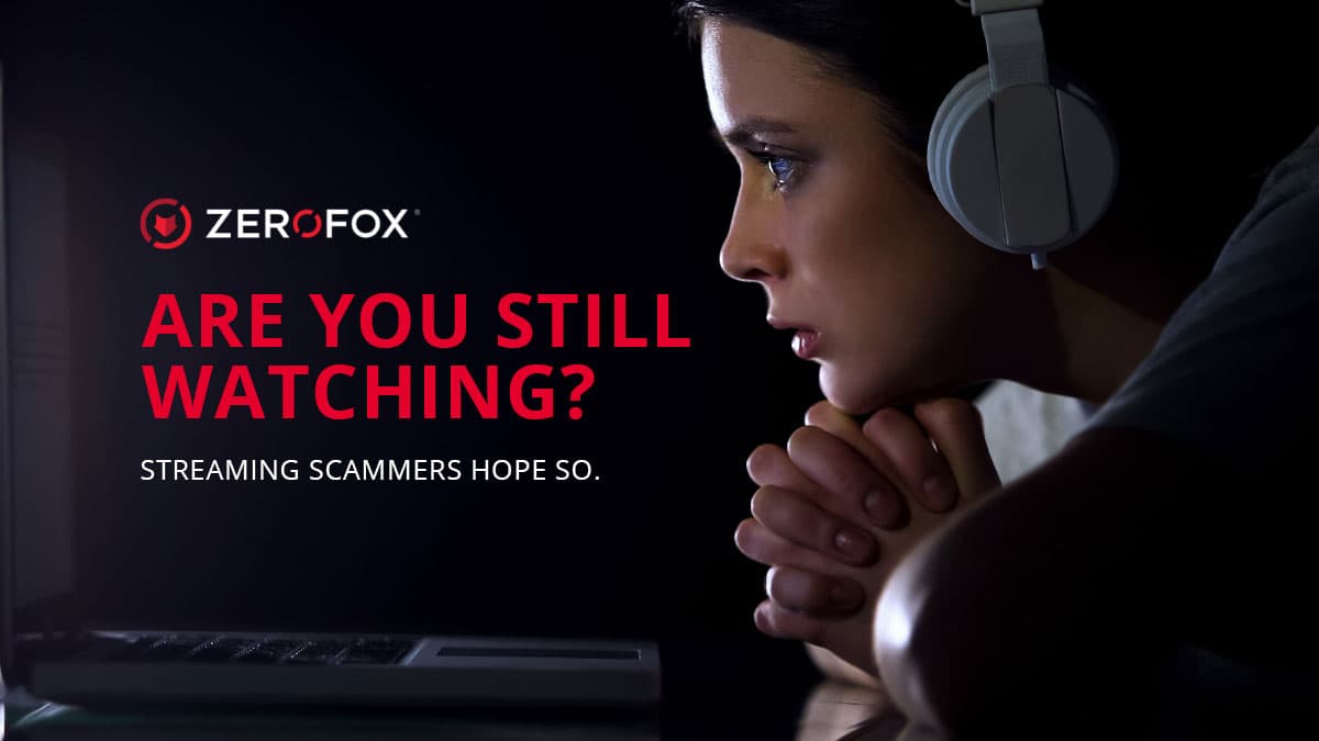 Are you still watching? Streaming scammers hope so